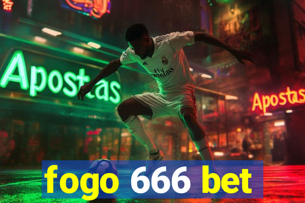 fogo 666 bet